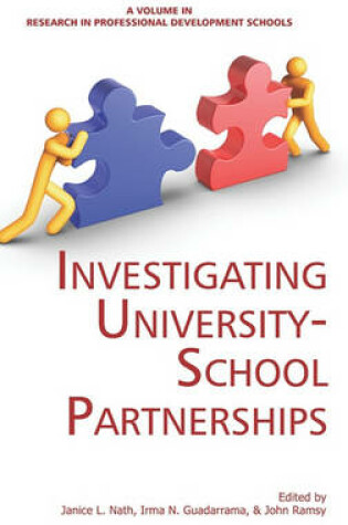 Cover of Investigating University-School Partnerships (Hc) (Research in Professional Development Schools)