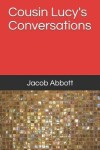 Book cover for Cousin Lucy's Conversations