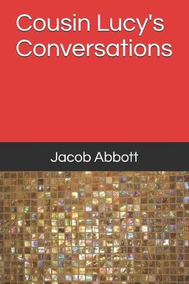 Cover of Cousin Lucy's Conversations