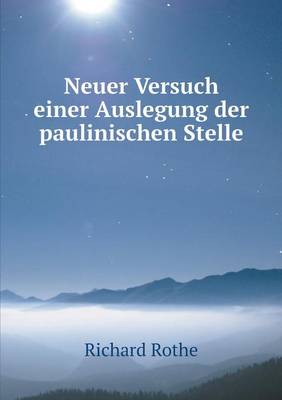 Book cover for Neuer Versuch einer Auslegung der paulinischen Stelle