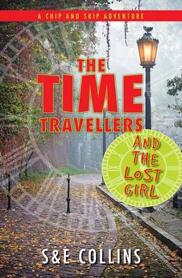 Book cover for The Time Travellers and the Lost Girl