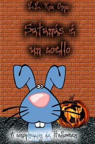Cover of Satanas E Un Coello a Conspiracion de Halloween