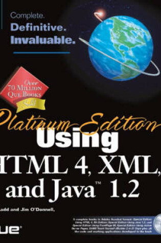 Cover of Using HTML 4, XML X and Java 1.2 Platinium Edition