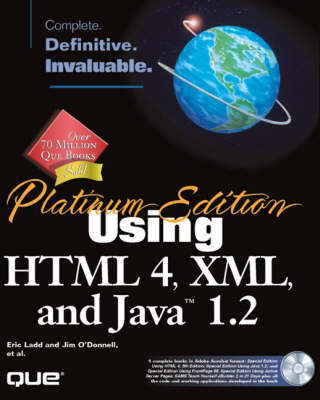 Book cover for Using HTML 4, XML X and Java 1.2 Platinium Edition