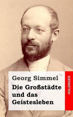 Book cover for Die Grossstadte und das Geistesleben