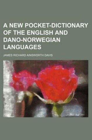 Cover of A New Pocket-Dictionary of the English and Dano-Norwegian Languages