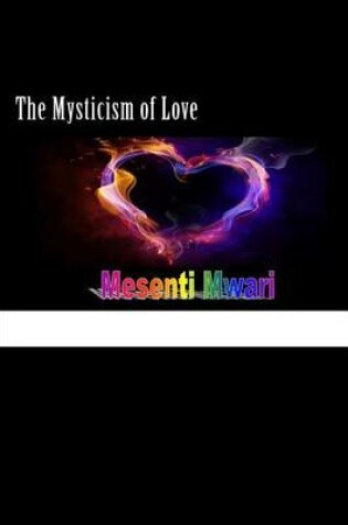 Cover of The Mysticism of Love