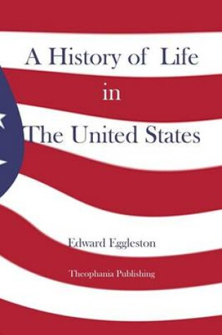 Cover of A History of Life in The United States