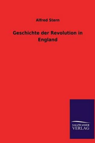 Cover of Geschichte der Revolution in England