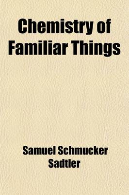 Book cover for Chemistry of Familiar Things