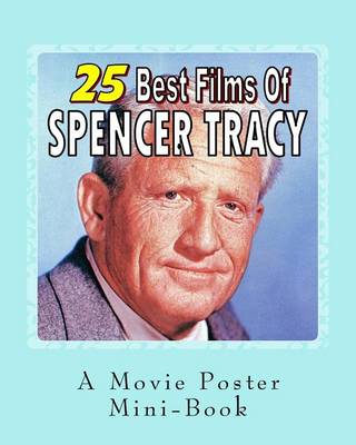 Book cover for 25 Best Films Of Spencer Tracy