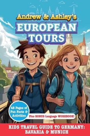 Cover of Andrew & Ashley's European Tours, GERMANY Munich & Bavarian Alps