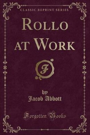 Cover of Rollo at Work (Classic Reprint)