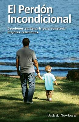 Book cover for El Perdon Incondicional