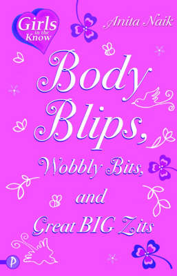 Book cover for Body Blips, Wobbly Bits and Great Big Zits