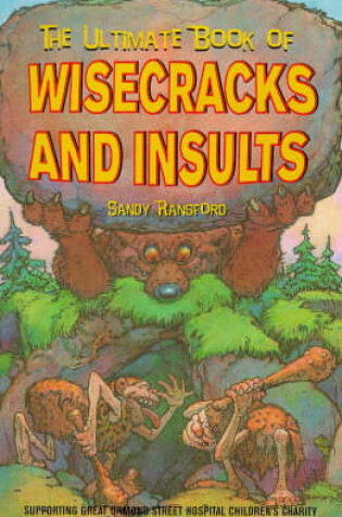 Cover of The Ultimate Book of Wisecracks and Insults