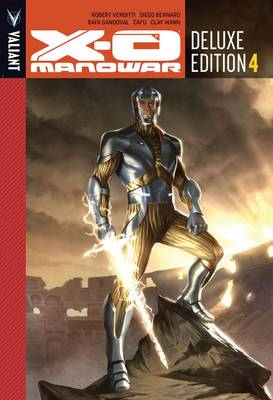 Book cover for X-O Manowar Deluxe Edition Book 4