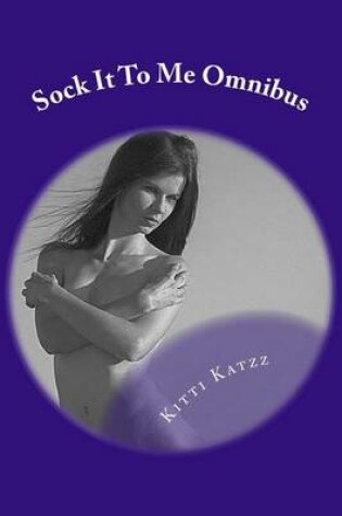 Cover of Sock It To Me Omnibus