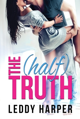 Book cover for The (Half) Truth