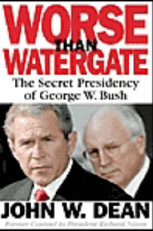 Cover of Worse Than Watergate