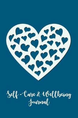 Cover of Self-Care & Wellbeing Journal