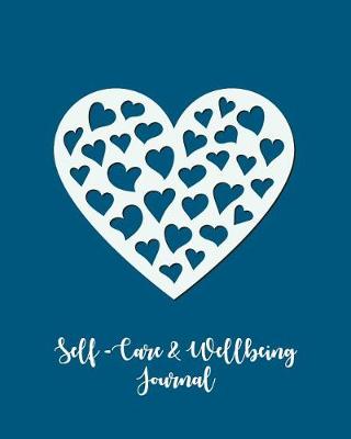 Book cover for Self-Care & Wellbeing Journal