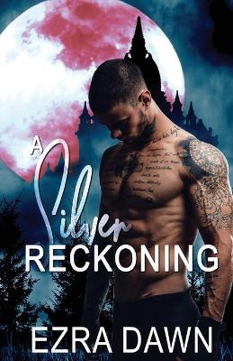 Book cover for A Silver Reckoning