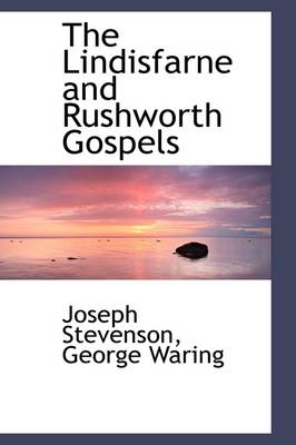 Book cover for The Lindisfarne and Rushworth Gospels