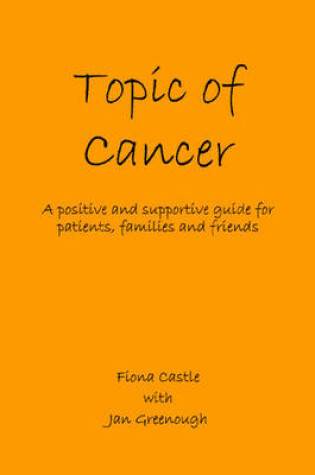 Cover of Topic of Cancer