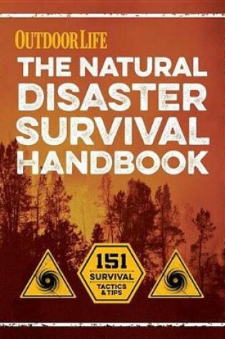 Cover of The Natural Disaster Survival Handbook