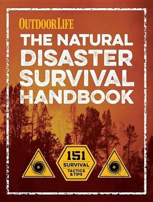 Book cover for The Natural Disaster Survival Handbook