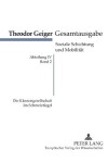 Book cover for Die Klassengesellschaft im Schmelztiegel; Mit einem Disput- Rohde contra Geiger - Eine Debatte über Marxismus in der dänischen Tageszeitung Information- Theodor-Geiger-Gesamtausgabe- Abteilung IV