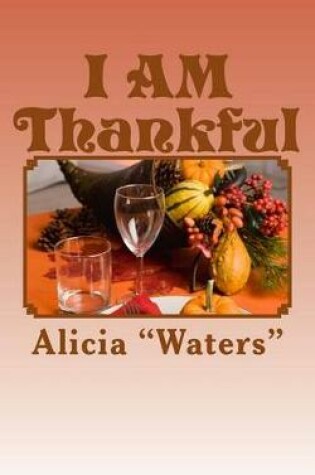 Cover of I Am Thankful