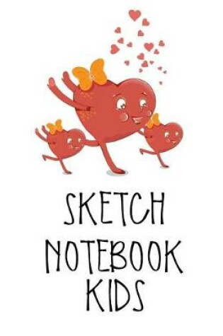 Cover of Sketch Notebook Kids