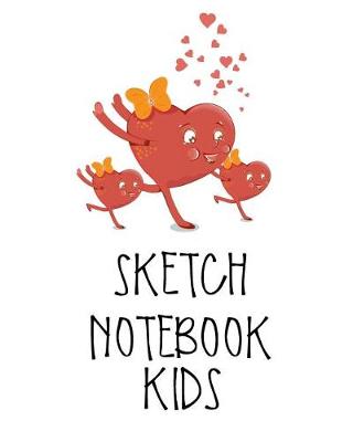 Book cover for Sketch Notebook Kids