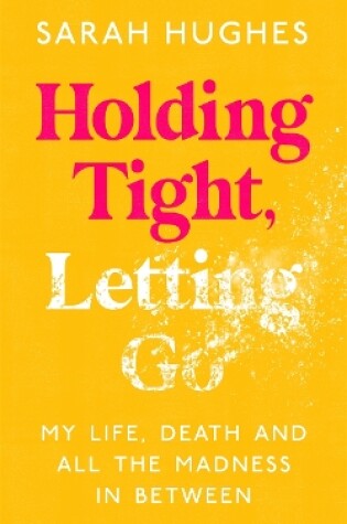 Cover of Holding Tight, Letting Go