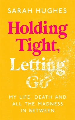 Book cover for Holding Tight, Letting Go