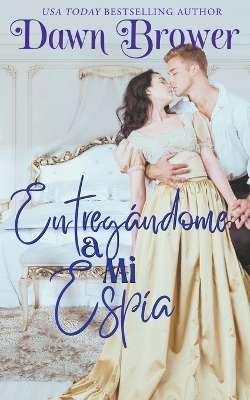 Book cover for Entregándome a Mi Espía