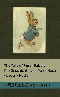 Book cover for The Tale of Peter Rabbit / Die Geschichte von Peter Hase