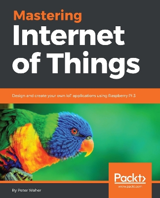 Book cover for Mastering Internet of Things