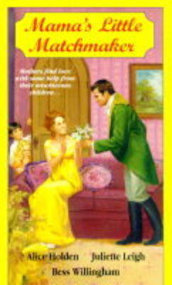 Cover of Mama's Little Matchmaker