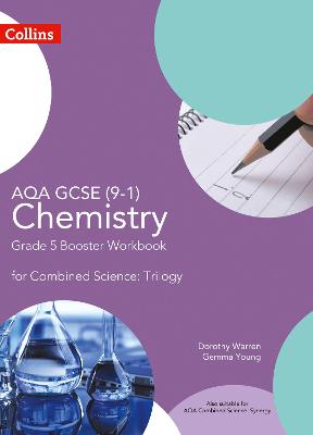 Cover of AQA GCSE Chemistry 9-1 for Combined Science Grade 5 Booster Workbook