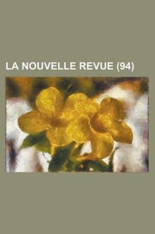 Cover of La Nouvelle Revue (94)