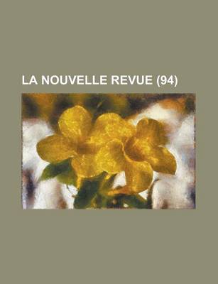 Book cover for La Nouvelle Revue (94)