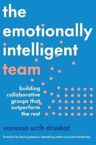 Cover of The Emotionally Intelligent Team