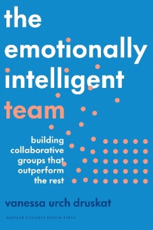 Cover of The Emotionally Intelligent Team