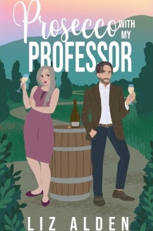 Cover of Prosecco with My Professor