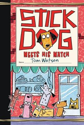 Cover of Stick Dog Meets His Match