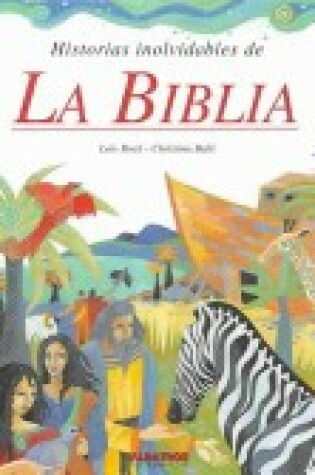 Cover of Historias Inolvidables de La Biblia
