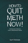 Book cover for How to Quit Meth Now